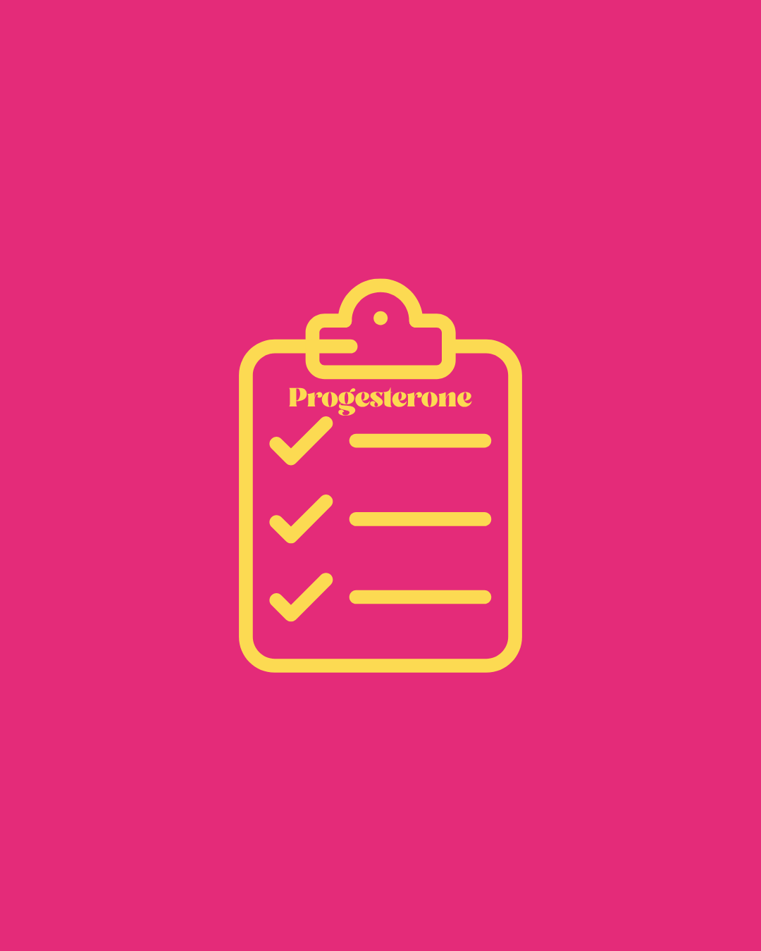 Your Progesterone Preparedness List